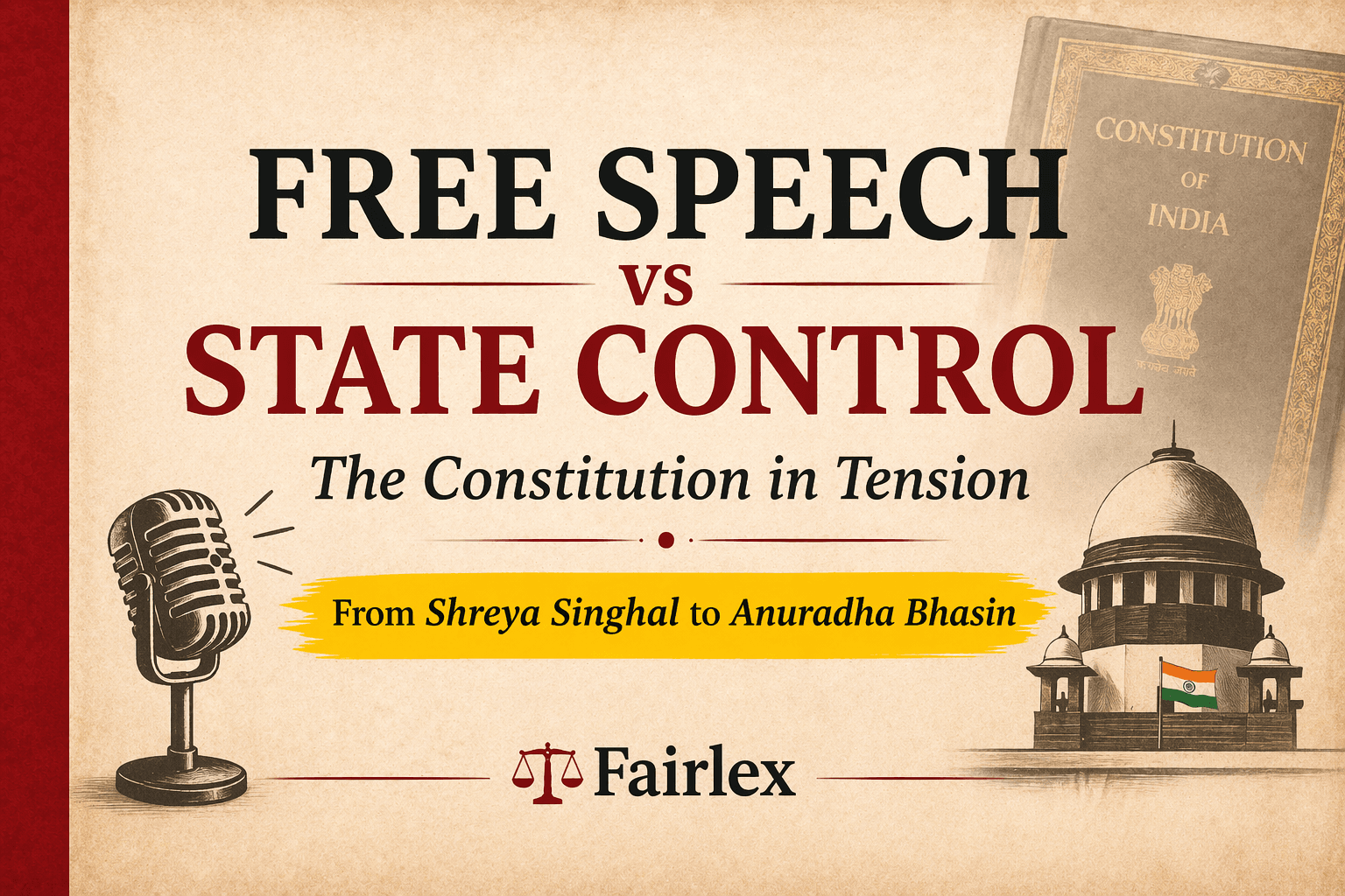 FROM INCITEMENT TO PROPORTIONALITY: THE UNEASY TRAJECTORY OF FREE SPEECH IN INDIA