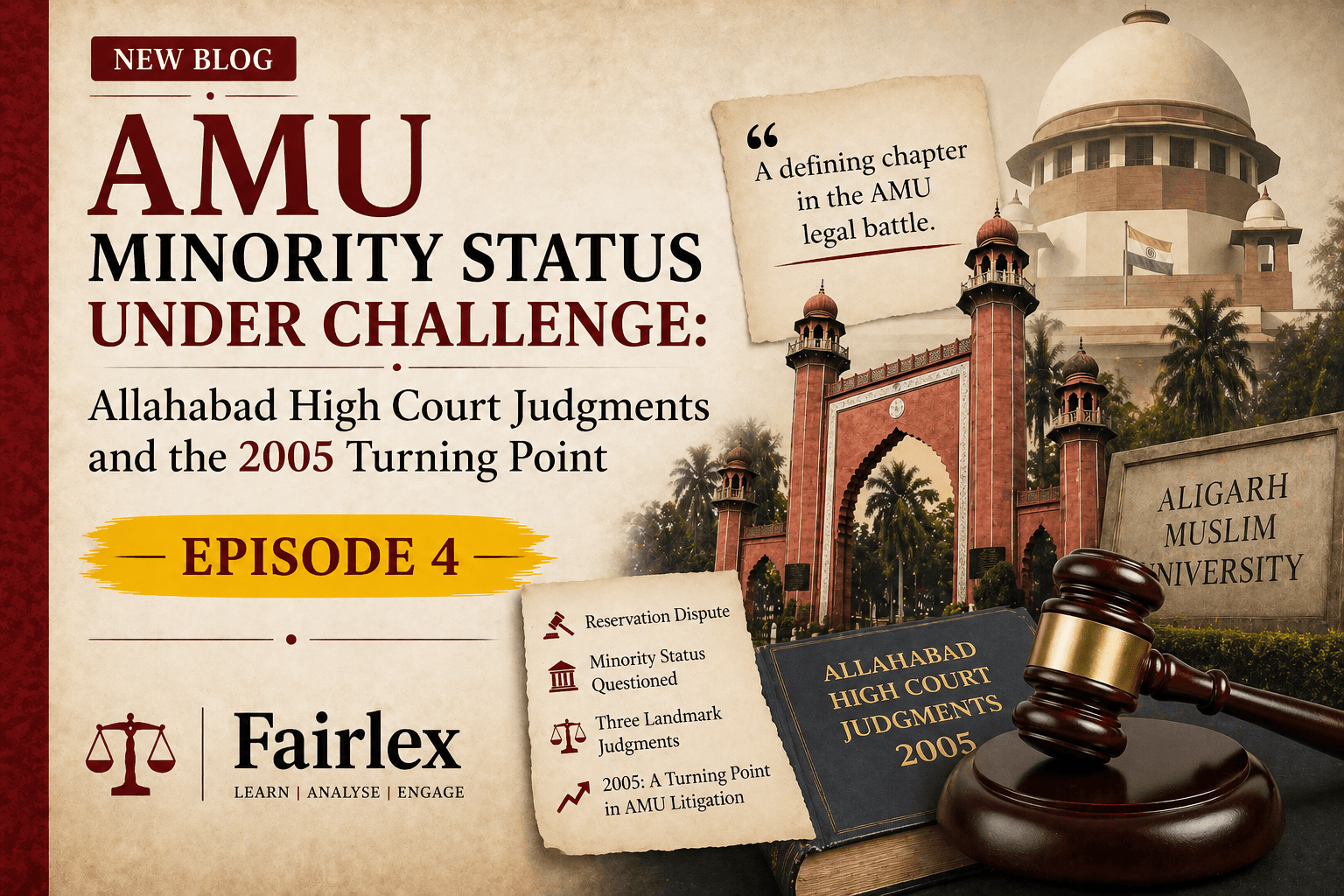  AMU MINORITY STATUS UNDER CHALLANGE: ALAHABAD HC JUDGMENT AND TURNING POINT 