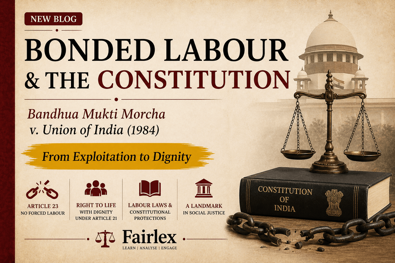 Bandhua Mukti Morcha v. Union of India – Constitutional Norms and Labour Law Protections