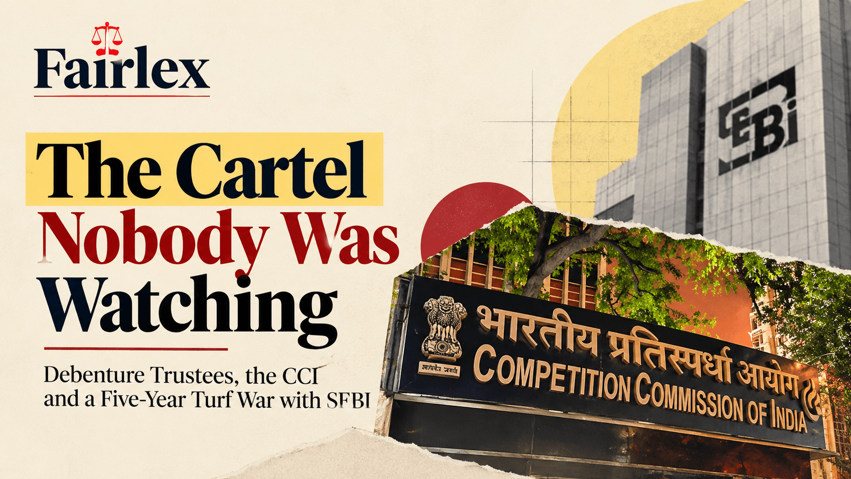 The Cartel Nobody Was Watching: Debenture Trustees, the CCI and a Five-Year Turf War with SEBI