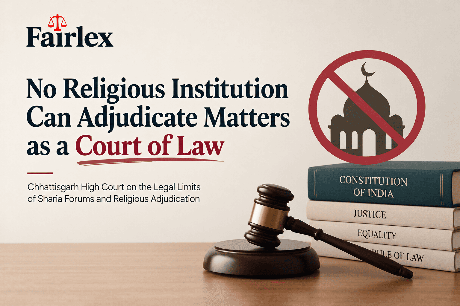 “No Religious Institution Can Assume the Authority of a Court of Law”: Chhattisgarh High Court