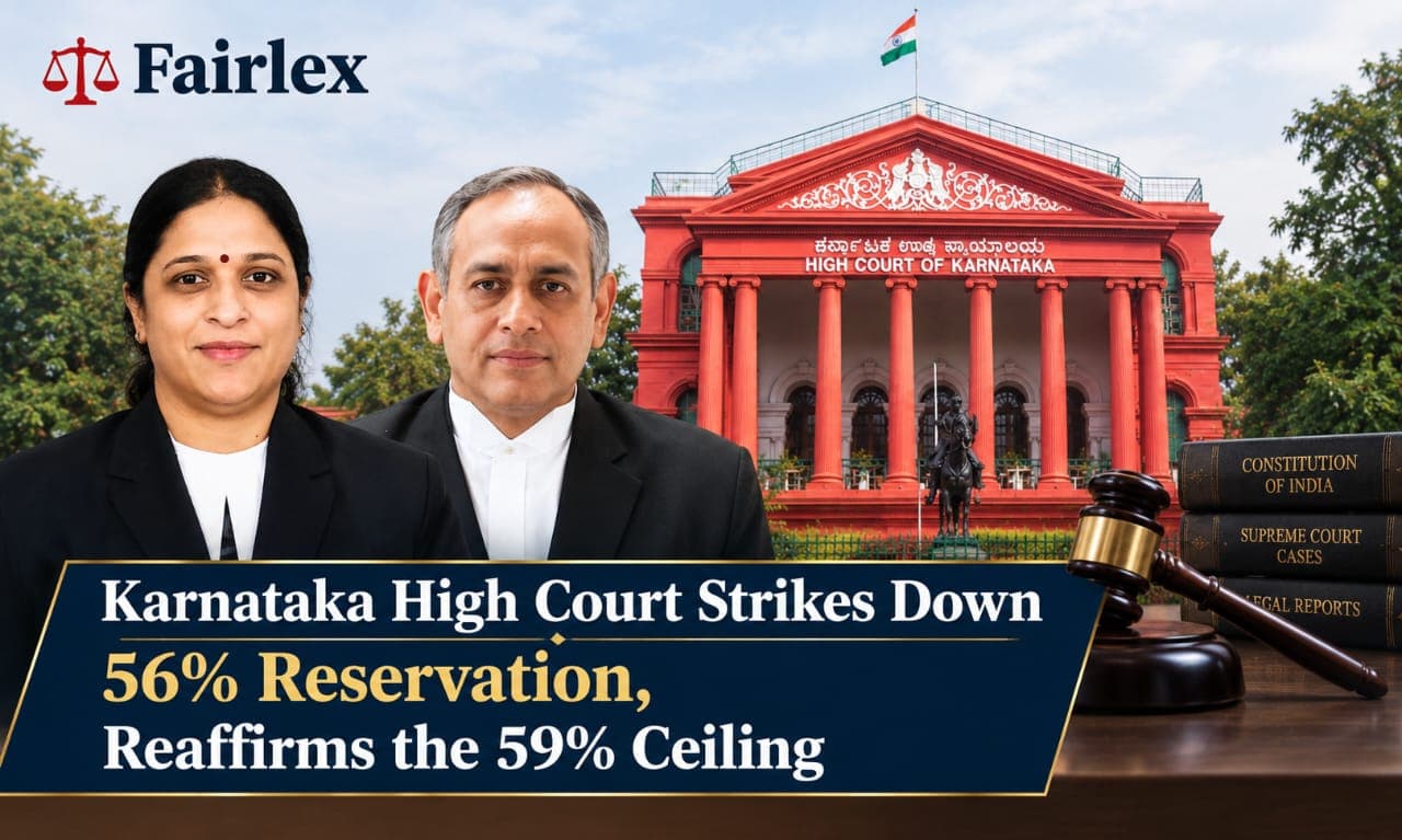 Karnataka High Court Strikes Down 56% Reservation, Reaffirms the 50% Ceiling