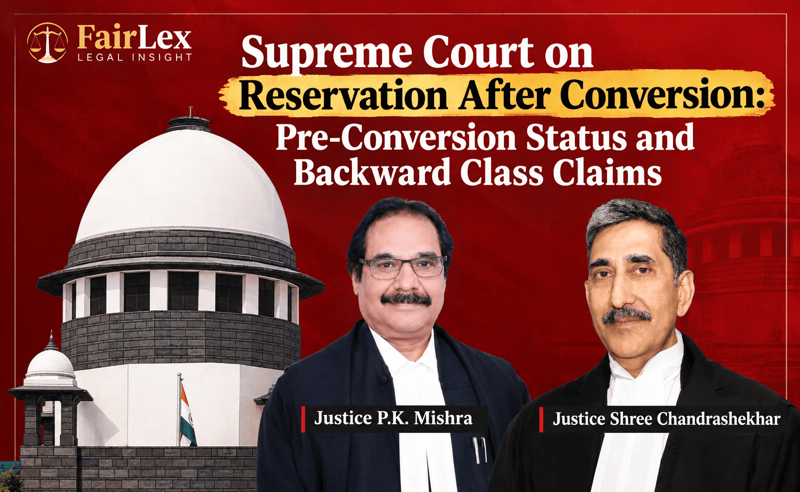Supreme Court on Reservation After Conversion: Pre-Conversion Status and Backward Class Claims