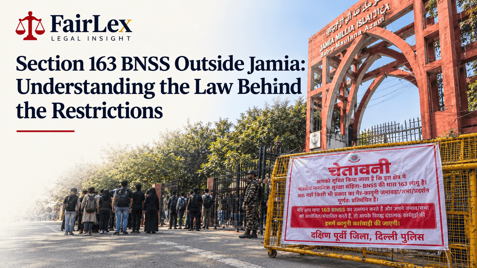 Section 163 BNSS Outside Jamia: Understanding the Law Behind the Restrictions